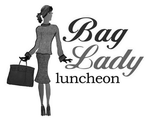 BAG LADY LUNCHEON