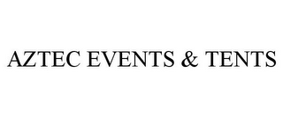 AZTEC EVENTS & TENTS