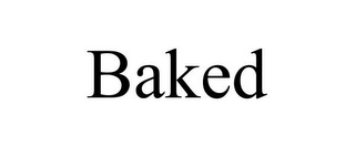 BAKED