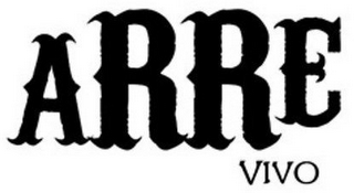 ARRE VIVO