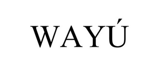 WAYÚ