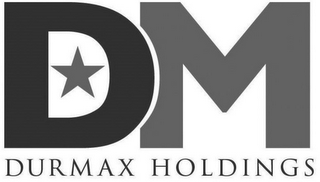 DM DURMAX HOLDINGS