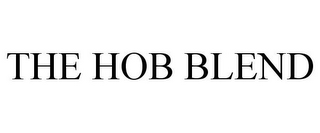 THE HOB BLEND