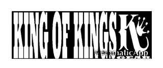 K KING OF KINGS MATICAPP GEAR