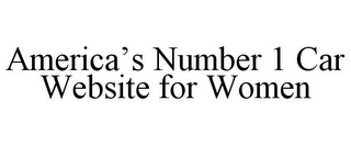 AMERICA'S NUMBER 1 CAR WEBSITE FOR WOMEN
