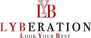 LYB LYBERATION LOOK YOUR BEST