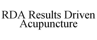 RDA RESULTS DRIVEN ACUPUNCTURE