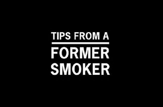 TIPS FROM A FORMER SMOKER