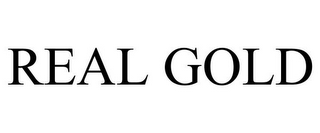 REAL GOLD