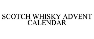 SCOTCH WHISKY ADVENT CALENDAR