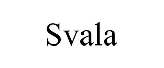 SVALA