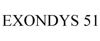 EXONDYS 51