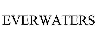 EVERWATERS