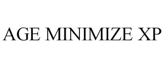 AGE MINIMIZE XP