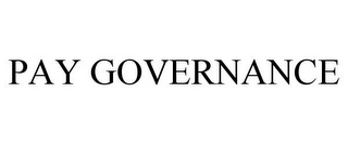 PAY GOVERNANCE