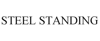 STEEL STANDING