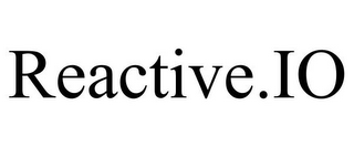 REACTIVE.IO