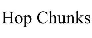 HOP CHUNKS