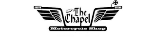 THE CHAPEL MOTORCYCLE SHOP