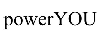 POWERYOU