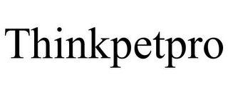 THINKPETPRO