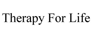 THERAPY FOR LIFE