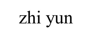 ZHI YUN