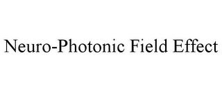 NEURO-PHOTONIC FIELD EFFECT