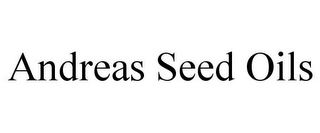 ANDREAS SEED OILS