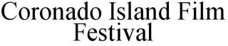 CORONADO ISLAND FILM FESTIVAL