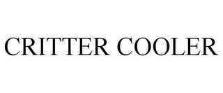 CRITTER COOLER