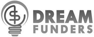 DREAM FUNDERS