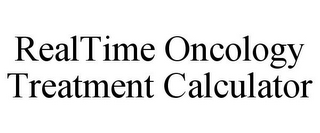 REALTIME ONCOLOGY TREATMENT CALCULATOR