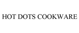 HOT DOTS COOKWARE