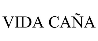 VIDA CAÑA