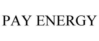 PAY ENERGY