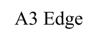 A3 EDGE