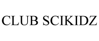 CLUB SCIKIDZ