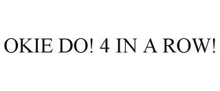OKIE DO! 4 IN A ROW!