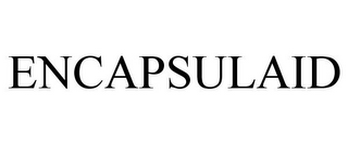 ENCAPSULAID