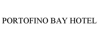 PORTOFINO BAY HOTEL