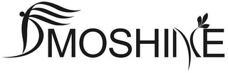 MOSHINE