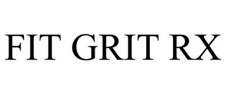 FIT GRIT RX
