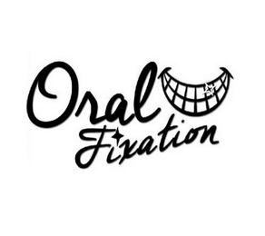 ORAL FIXATION