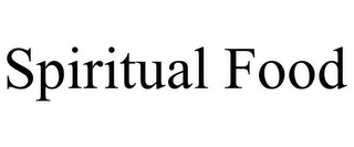 SPIRITUAL FOOD