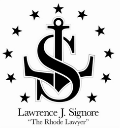 LJS LAWRENCE J. SIGNORE "THE RHODE LAWYER"