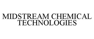 MIDSTREAM CHEMICAL TECHNOLOGIES