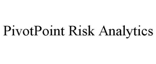 PIVOTPOINT RISK ANALYTICS