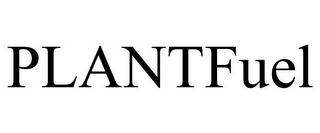 PLANTFUEL