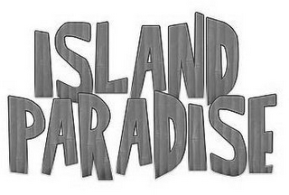 ISLAND PARADISE